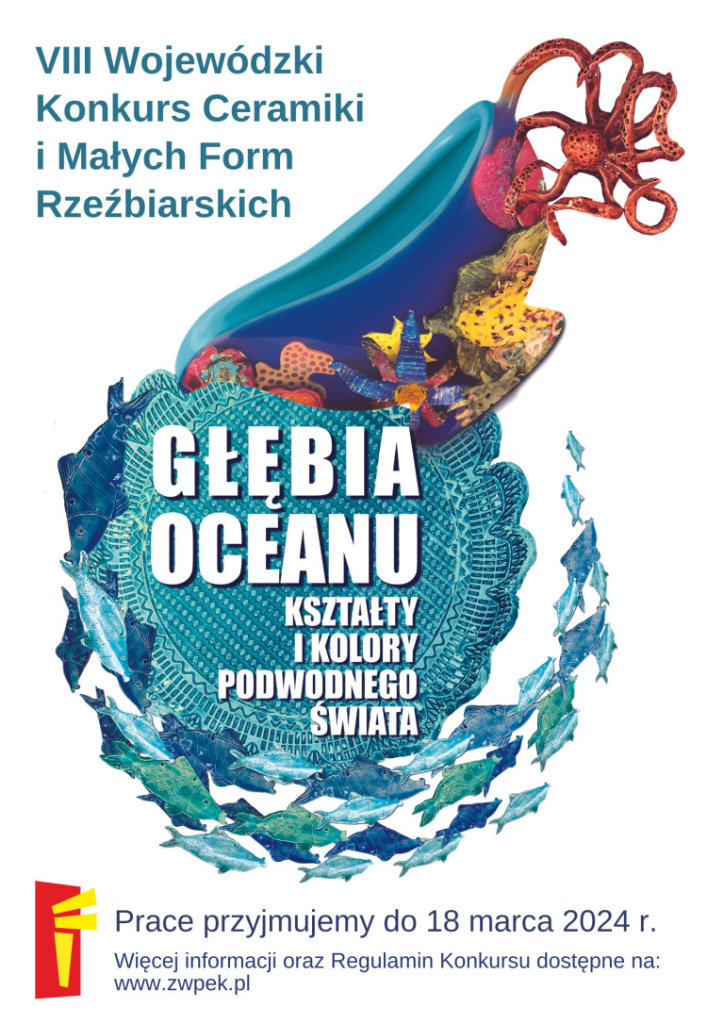 VIII-Wojewodzki-Konkurs-Ceramiki-i-Malych-Form-Rzezbiarskich-Glebia-oceanu_plakat-1-768x1086.jpg